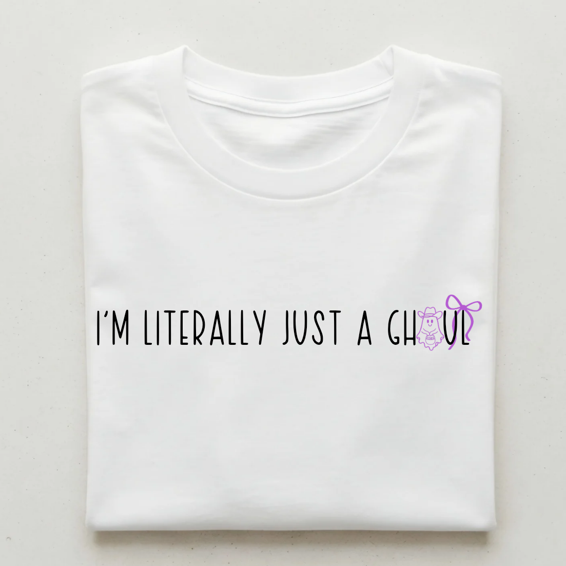 I'm literally just a ghoul-PURPLE Halloween T-Shirt